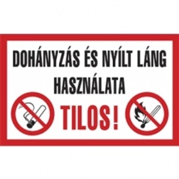 Sorozattábla, Dohányzás és nyílt láng használata tilos, (2piktogram)