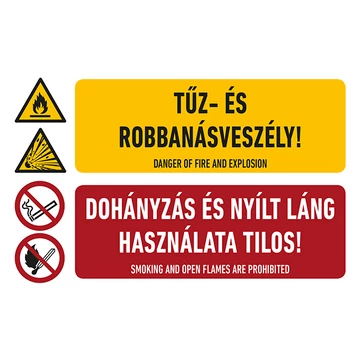 TŰZ- ÉS ROBBANÁSVESZÉLY! DOHÁNYZÁS ÉS NYÍLT LÁNG HASZNÁLATA TILOS!, vinil öntapadó, 250x160