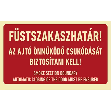 FÜSTSZAKASZHATÁR! AZ AJTÓ ÖNMŰKÖDŐ CSUKÓDÁSÁT BIZTOSÍTANI KELL!, Utánvilágító öntapadó, 160x100