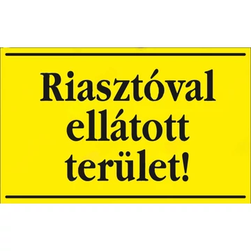 Tábla PVC 1mm, Riasztóval ellátott terület, 160x100mm