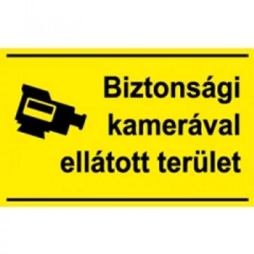 Sorozattábla, BIZTONSÁGI KAMERÁVAL MEGFIGYELT TERÜLET, PVC