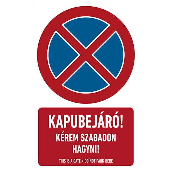 KAPUBEJÁRÓ! KÉREM SZABADON HAGYNI!, PVC 1 mm, 250x400