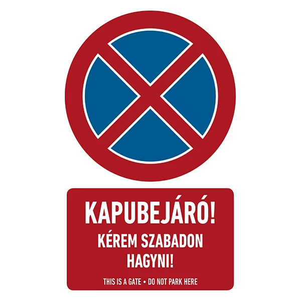 KAPUBEJÁRÓ! KÉREM SZABADON HAGYNI!, PVC 1 mm, 250x400